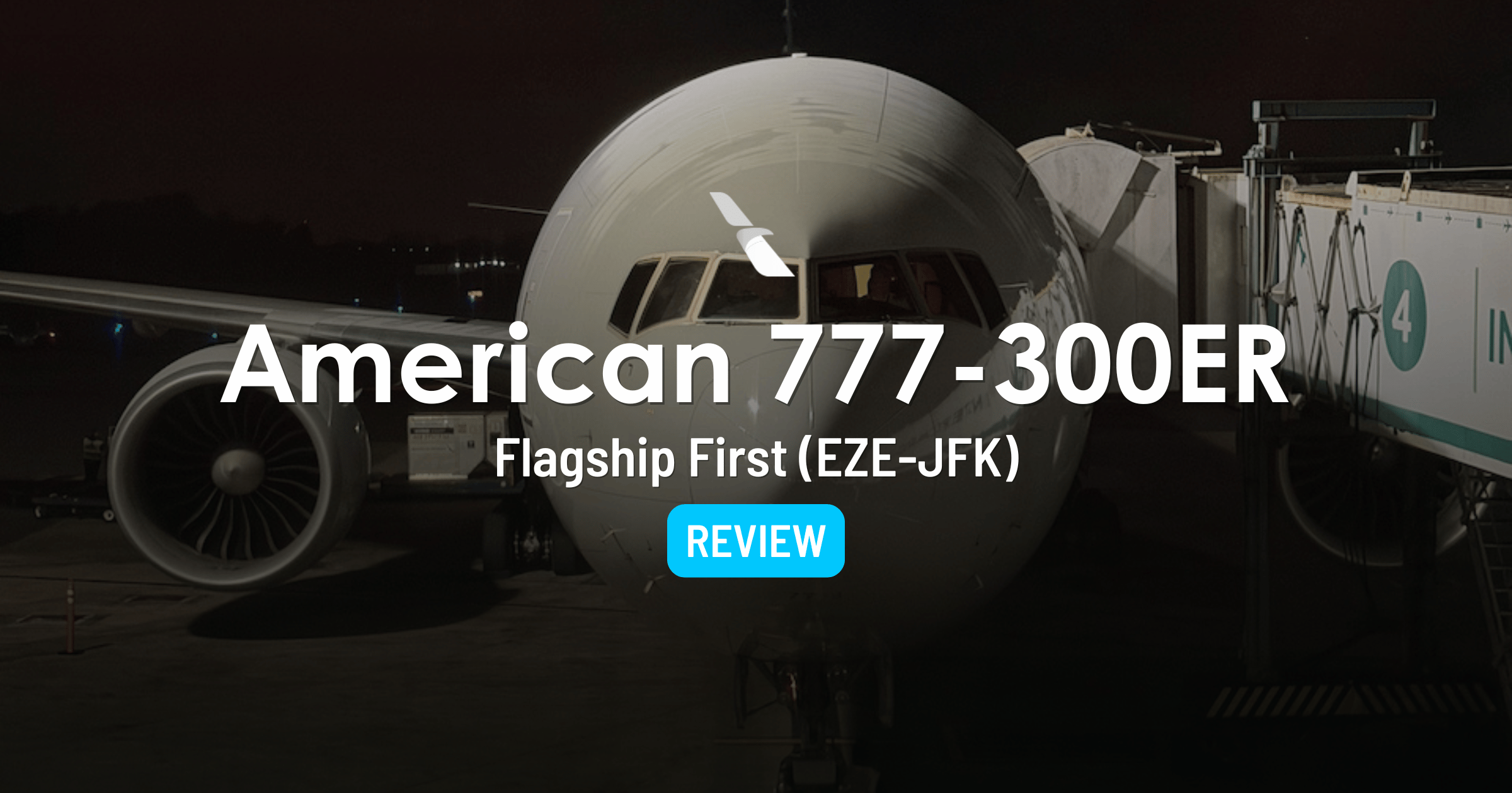 Cover image for American Airlines 777-300ER Flagship First Review (2026): Buenos Aires to New York