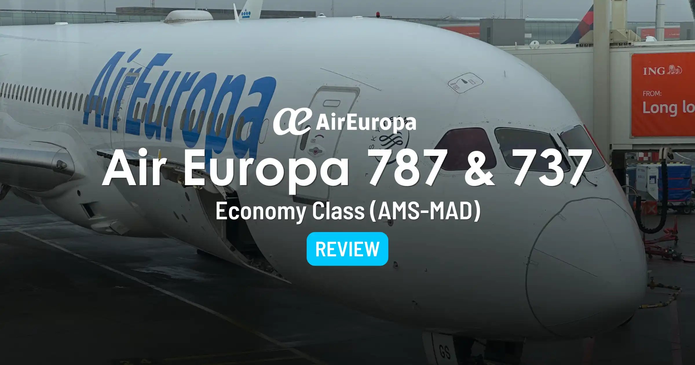 Air Europa Economy Class Review: 787-9 vs 737-800 Comparison