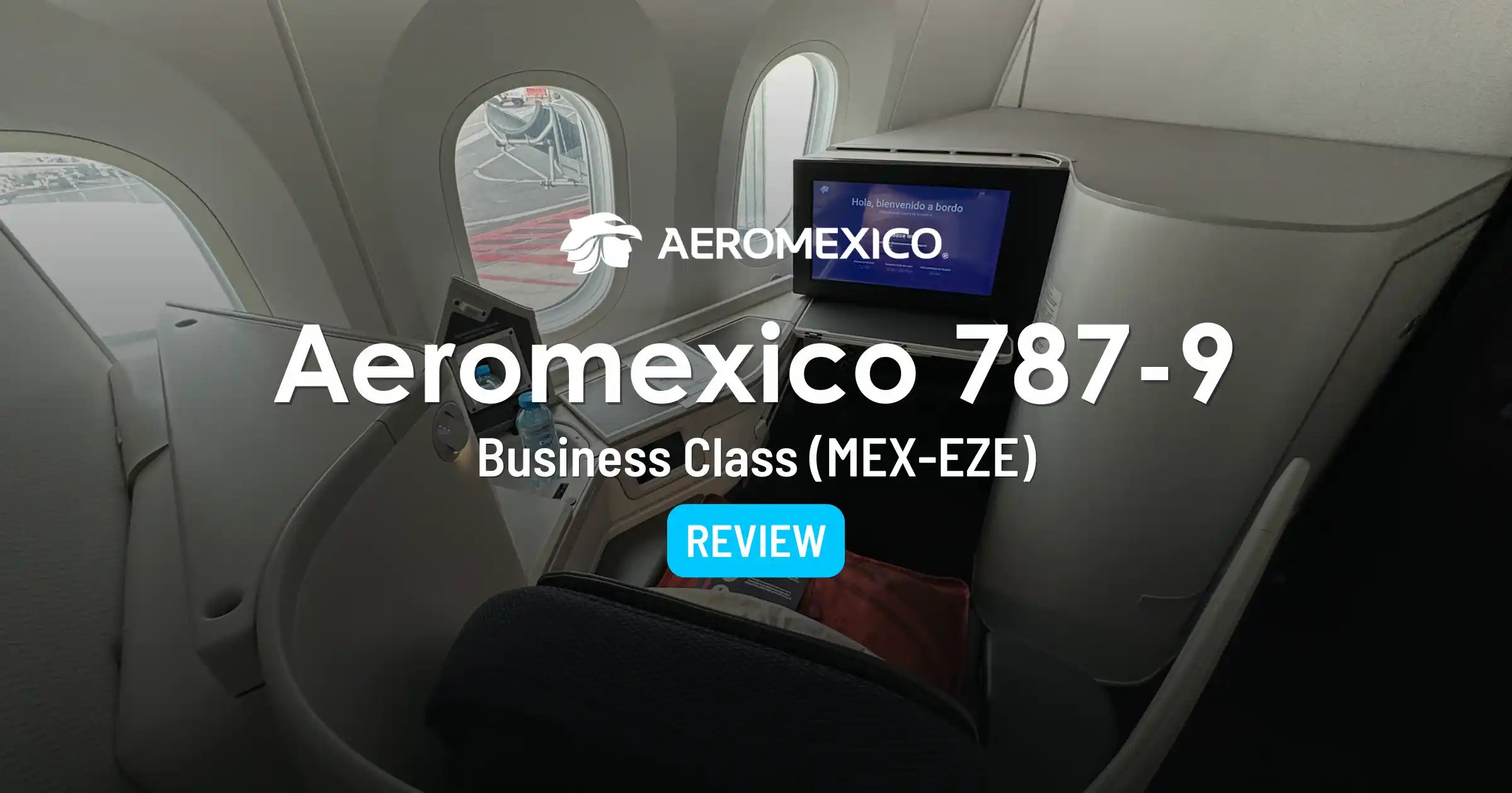Aeromexico 787-9: Clase Premier One y Sky Bar de México a Buenos Aires