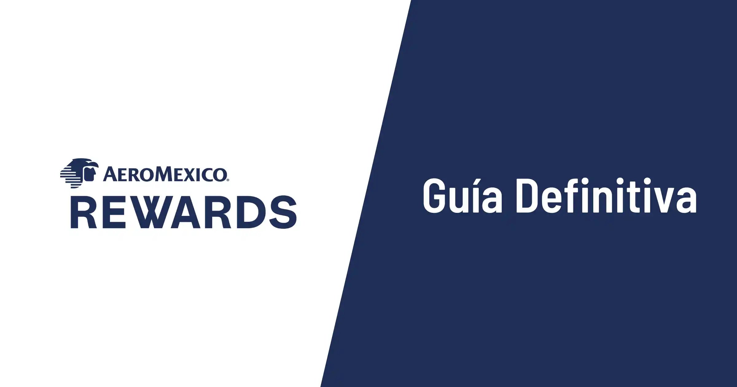 Cómo Usar Puntos Aeroméxico Rewards En Vuelos Gratis (Guía)