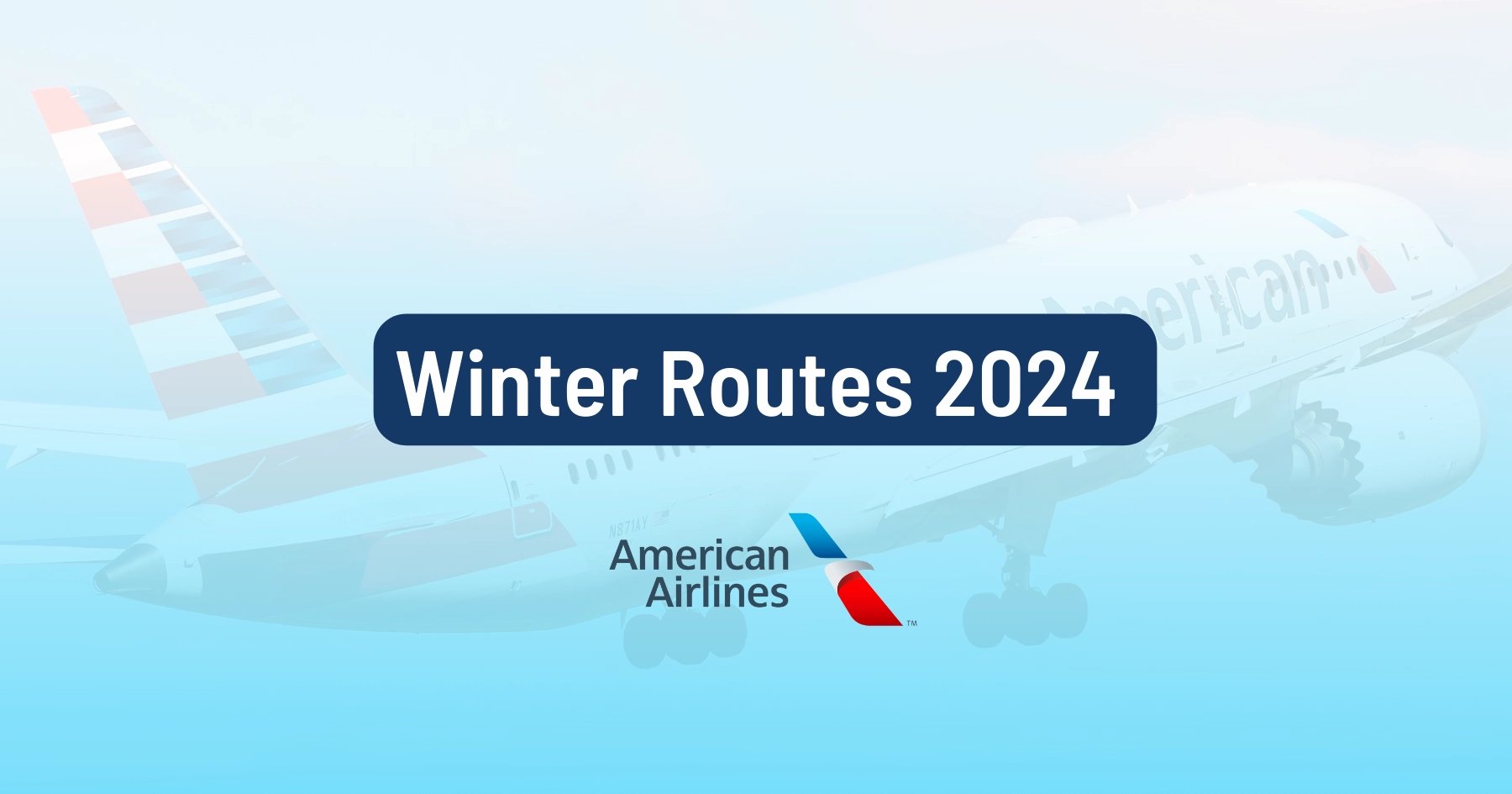 American Airlines Announces Winter Schedule For 2024: New Route to Brisbane with Flagship Suites & More