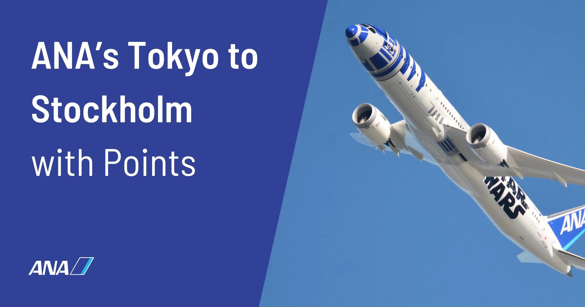Cover image for Now Available! Use Your Points for ANA’s New Routes to Europe (Stockholm, Milan and Istanbul)
