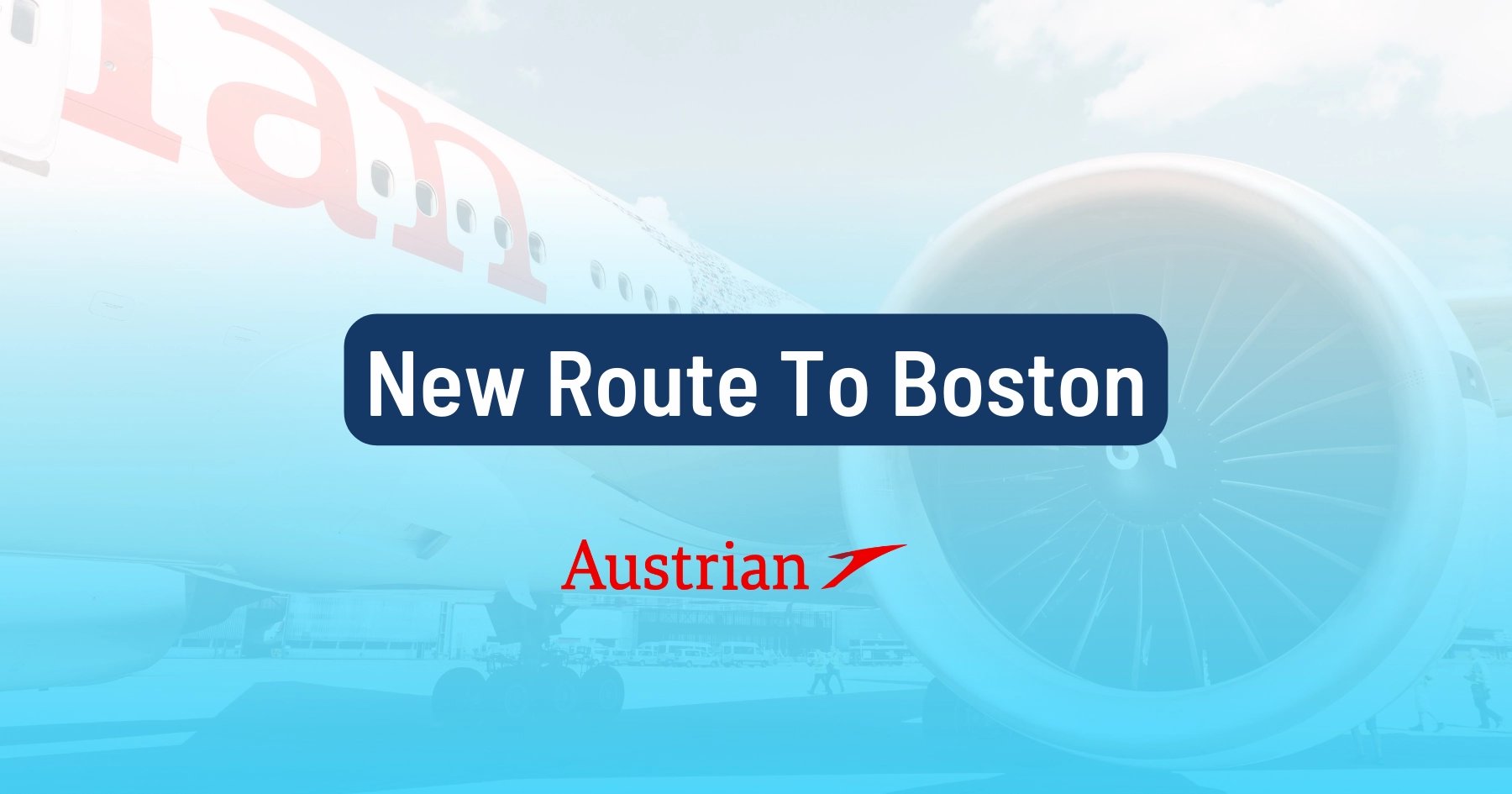 Austrian Airlines Launches New Nonstop Service To Boston (Awards Available)