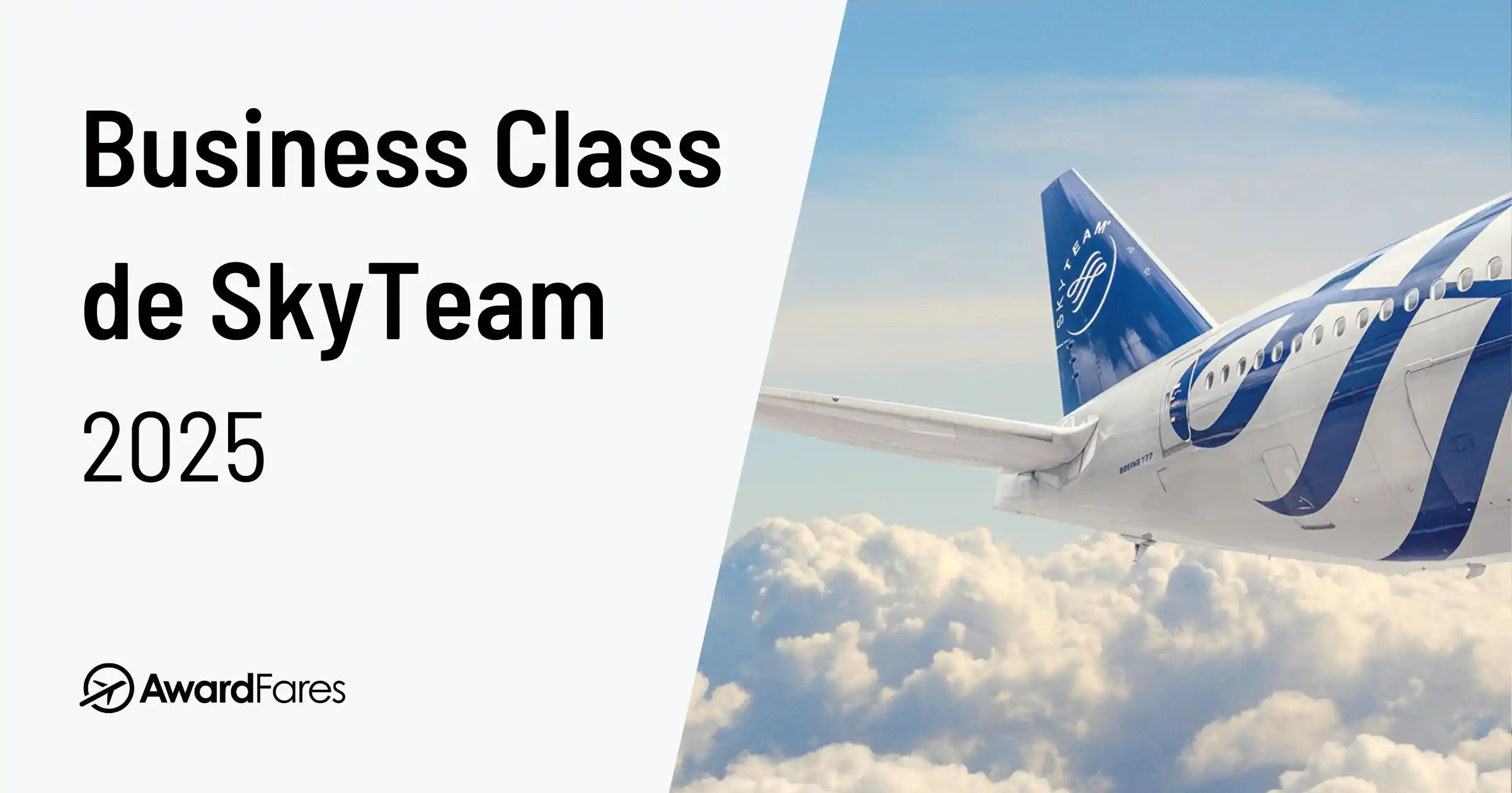Las Mejores Cabinas de Clase Ejecutiva en SkyTeam (Y Cómo Reservarlas con Puntos)