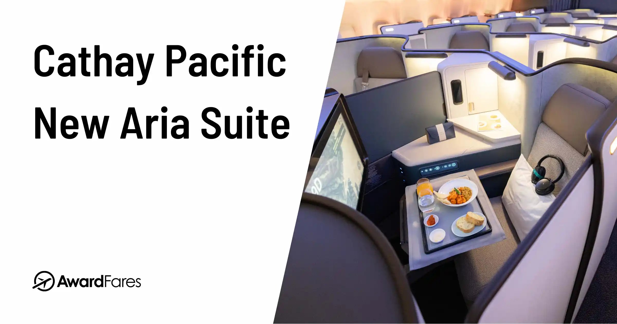 Cathay Pacific Introduces New Aria Suite Business Class
