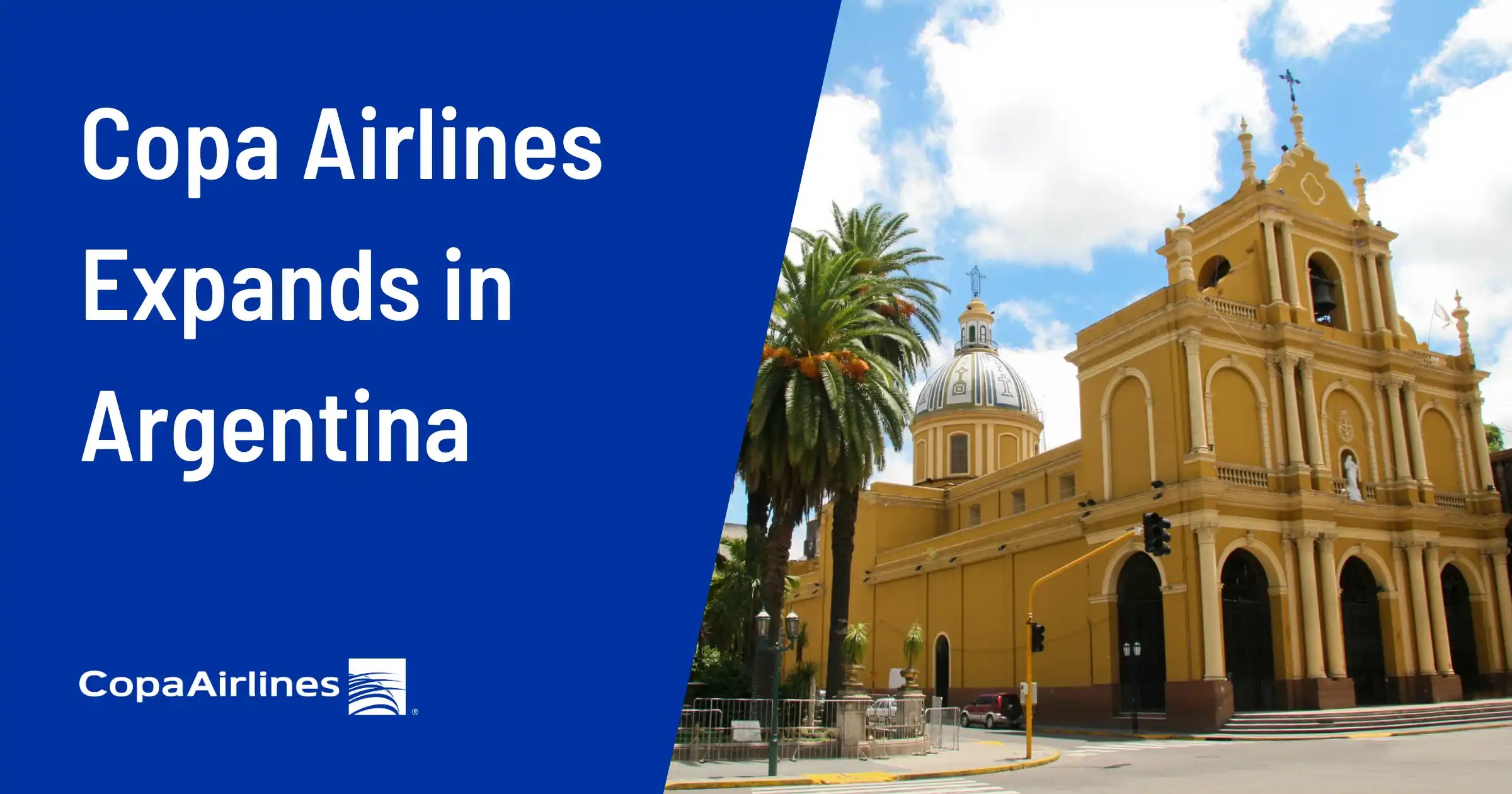 Copa Airlines Se Expande En Argentina: Nuevos Vuelos a Tucumán y Salta