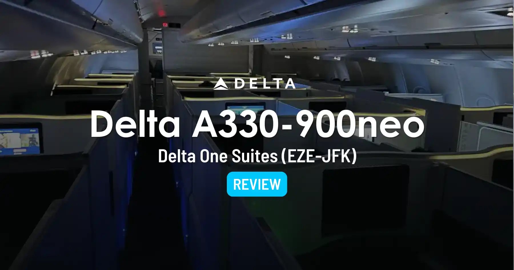 Delta One Suites A330-900neo Review: Buenos Aires to New York
