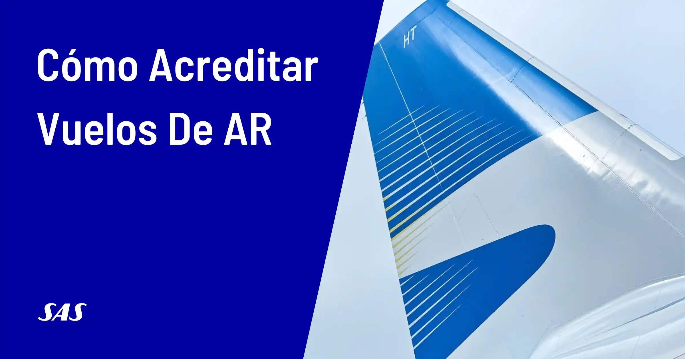 Cómo Acreditar Vuelos de Aerolíneas Argentinas en SAS EuroBonus