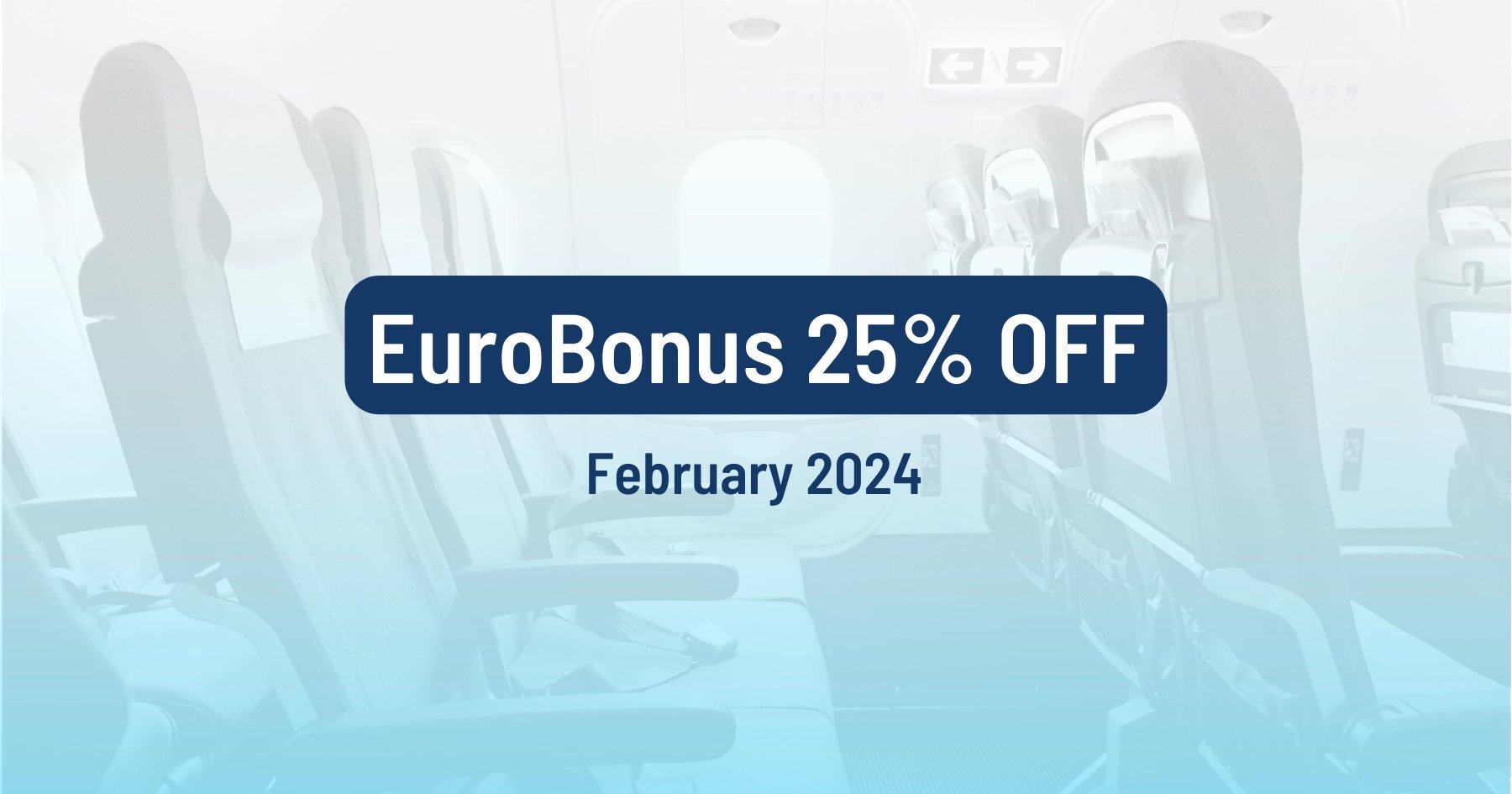 EuroBonus Deal: 25% Discount To Selected Destinations (February 2024)