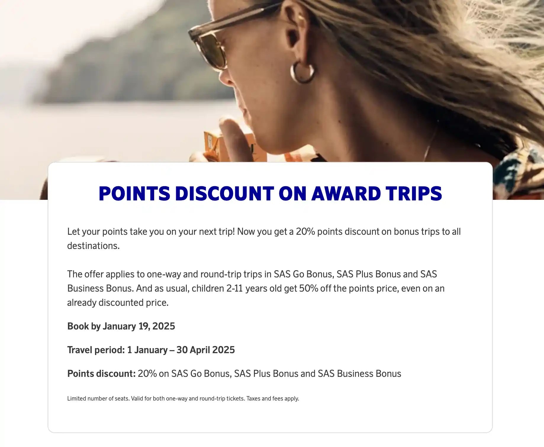 Save 20% on SAS EuroBonus award trips to all destinations. Book before January 19.