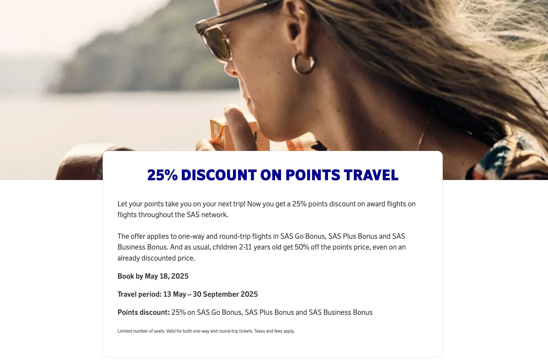 Save 25% on SAS EuroBonus award trips across the SAS network. Book before May 18.