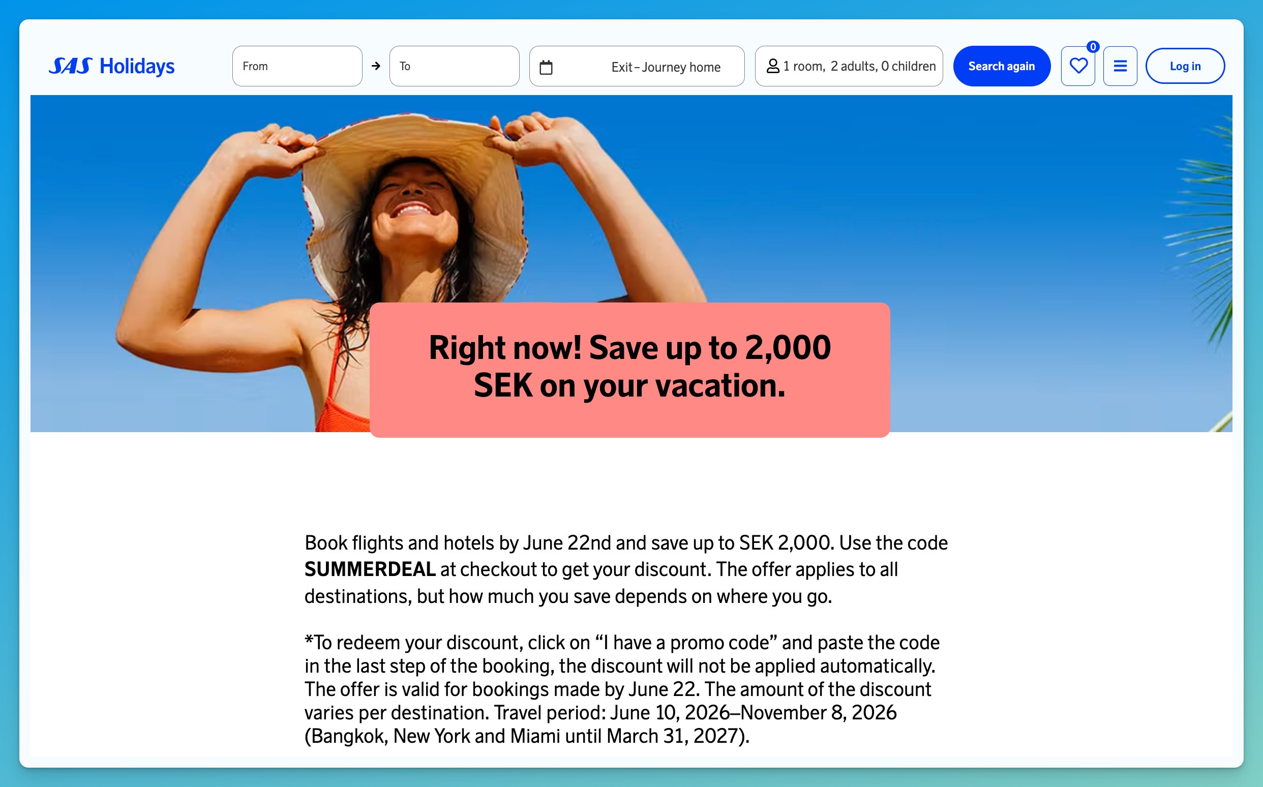 SAS Holidays 2,000 SEK discount with the code SUMMERDEAL, book by June 22