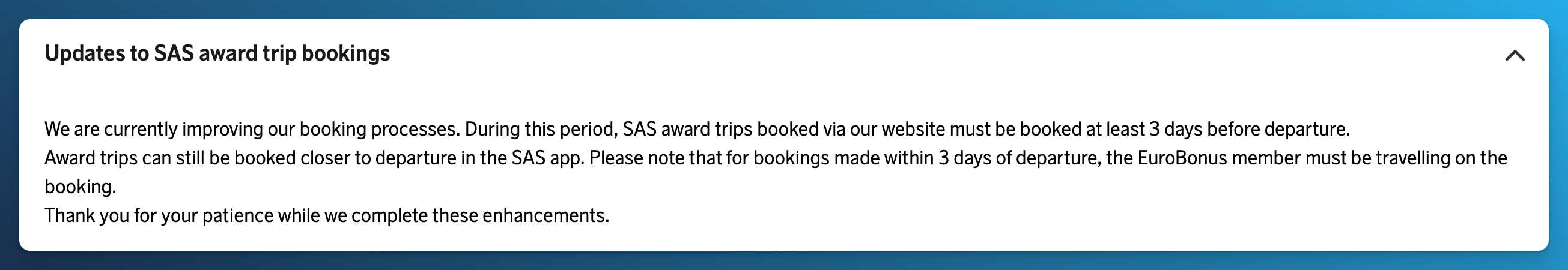SAS notice that award trips booked on the website must be booked at least 3 days before departure