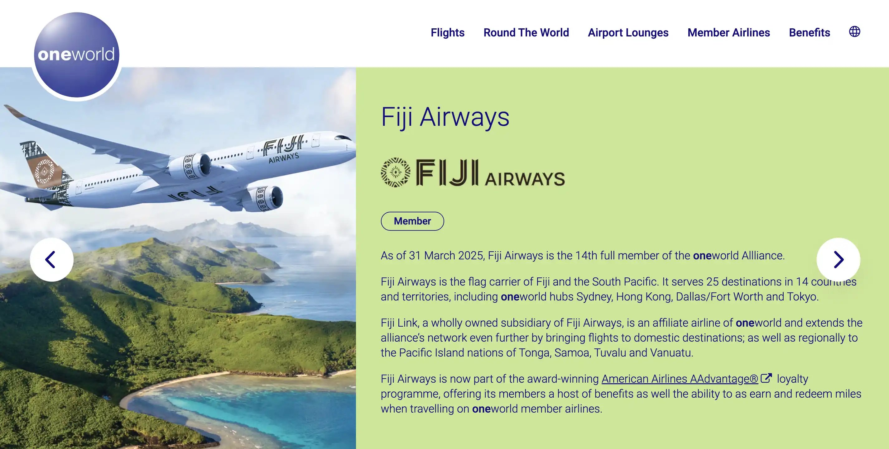 Fiji Airways is now part of oneworld and the AAdvantage program.