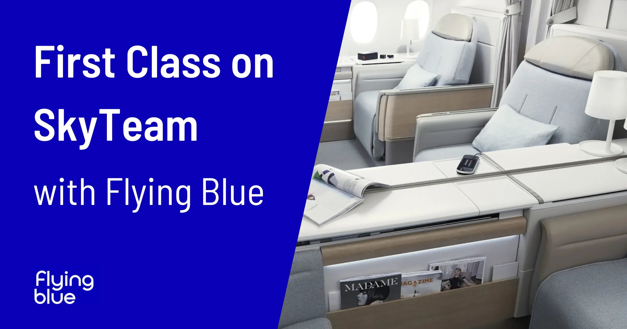 Cover image for First Class Reward Flights with Flying Blue
