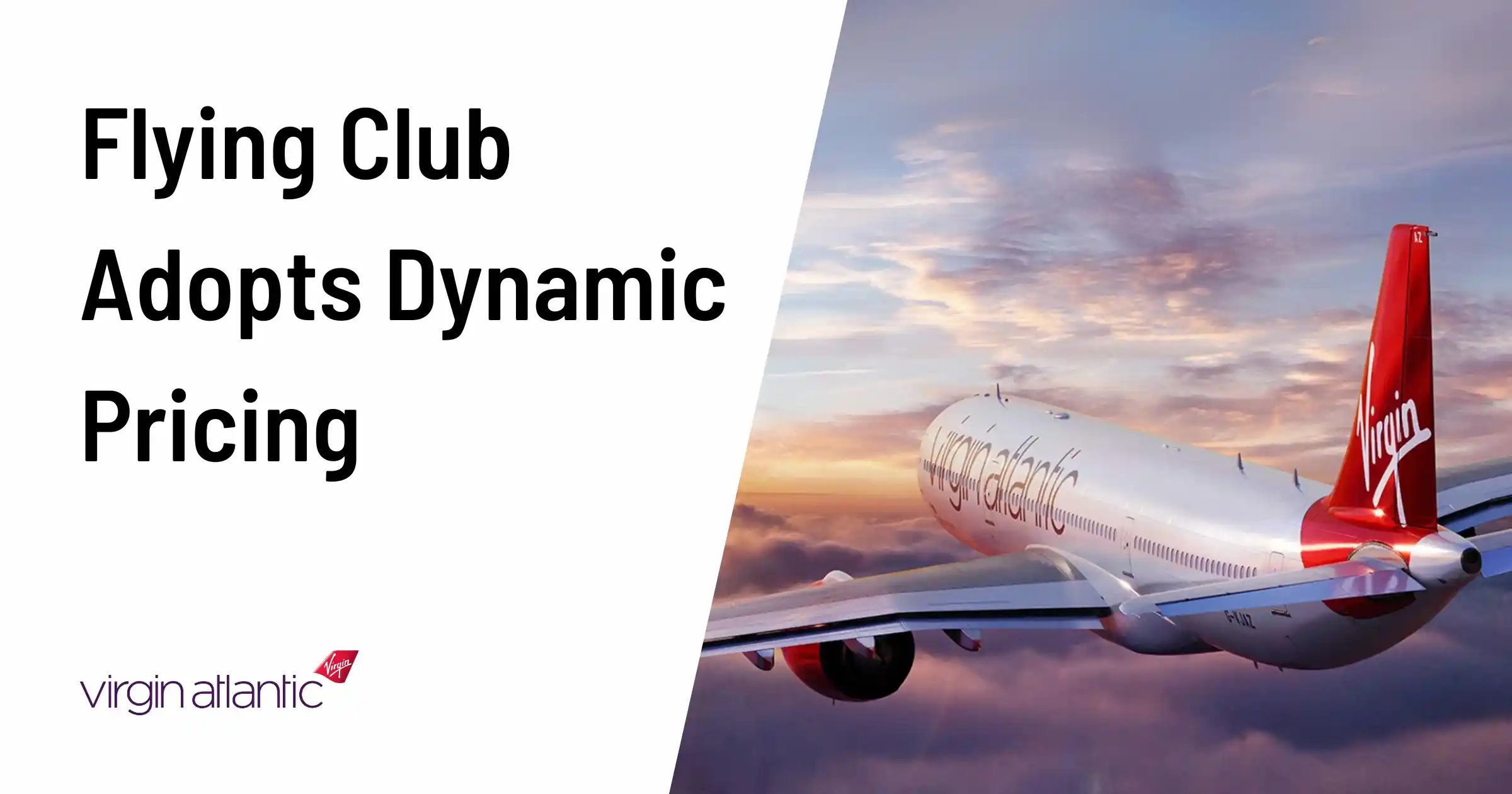 Virgin Atlantic Flying Club Switches To Dynamic Award Pricing