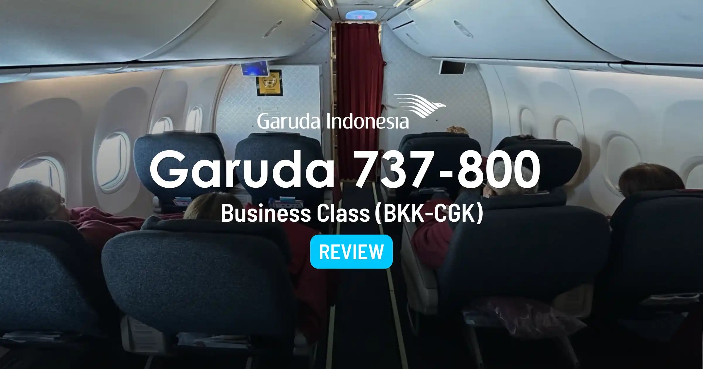 Volando en Clase Ejecutiva con Garuda Indonesia (737-800): De Bangkok a Yakarta