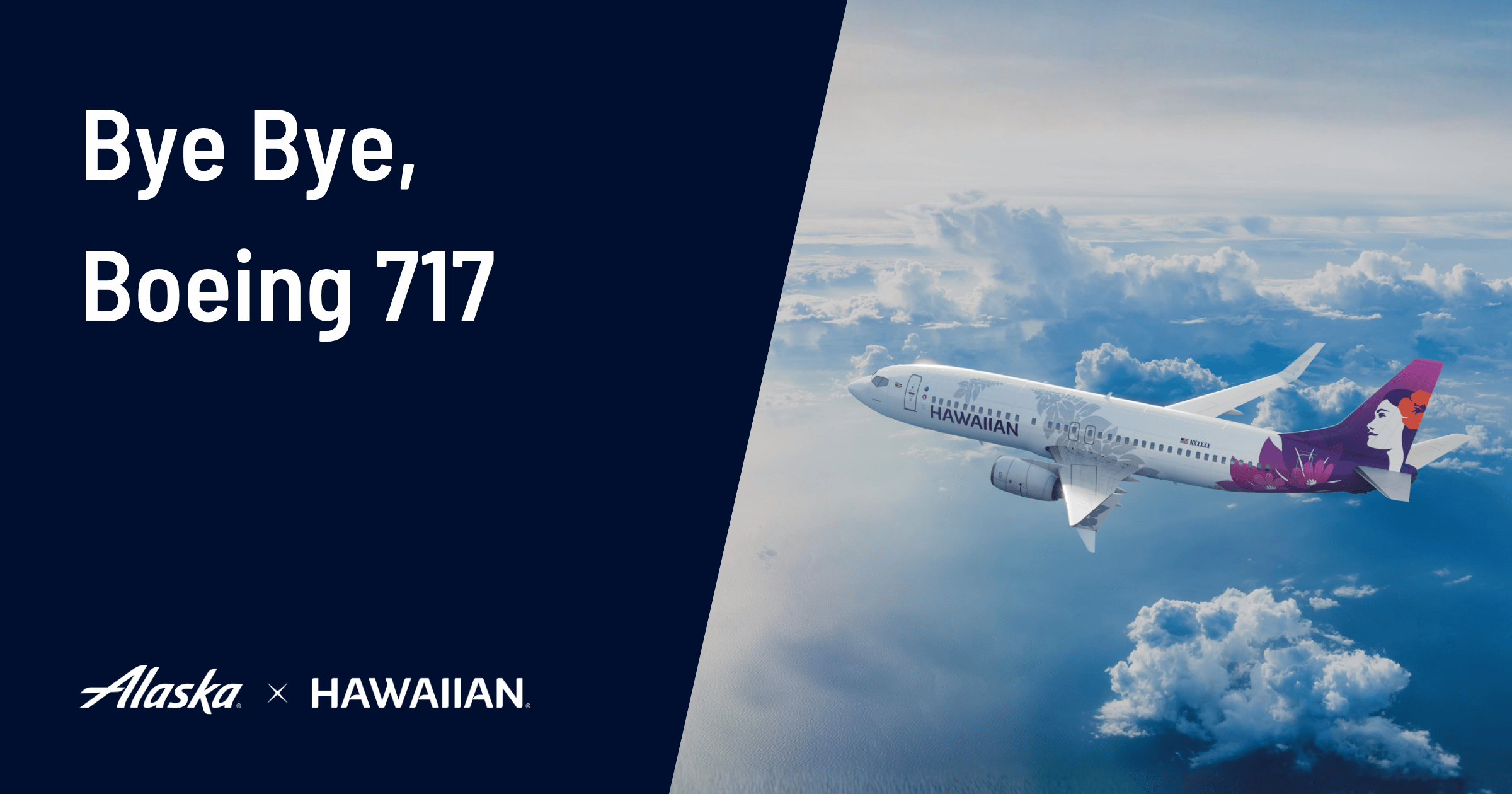 Cover image for Hawaiian Retires the 717 for the 737-800