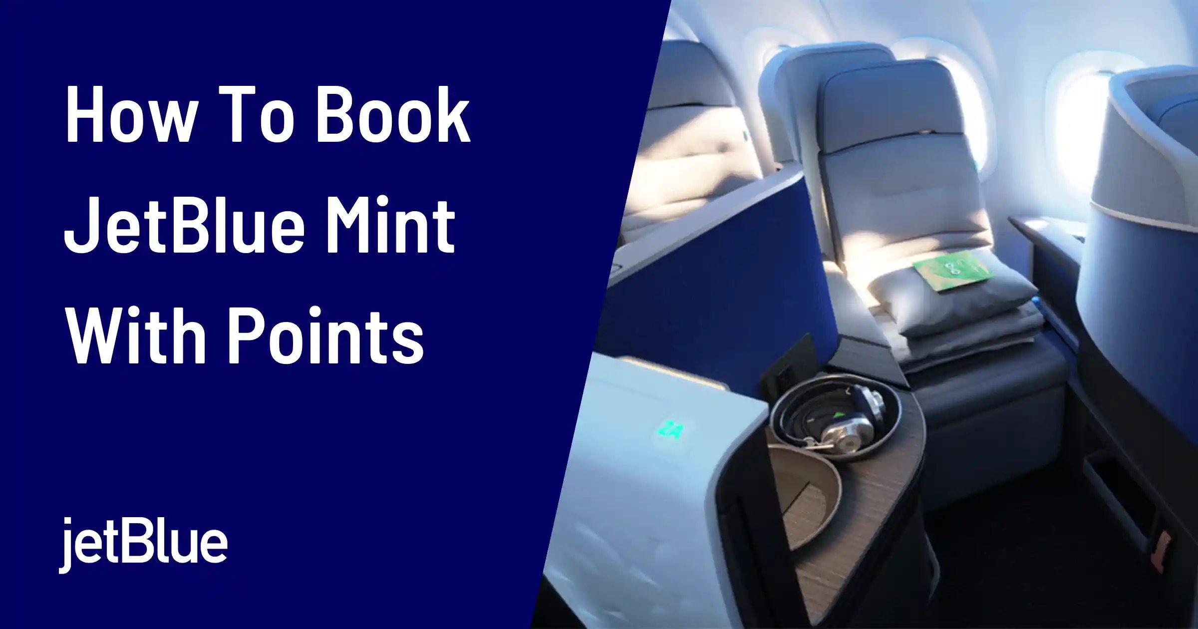 How To Book JetBlue Mint With Points in 2025