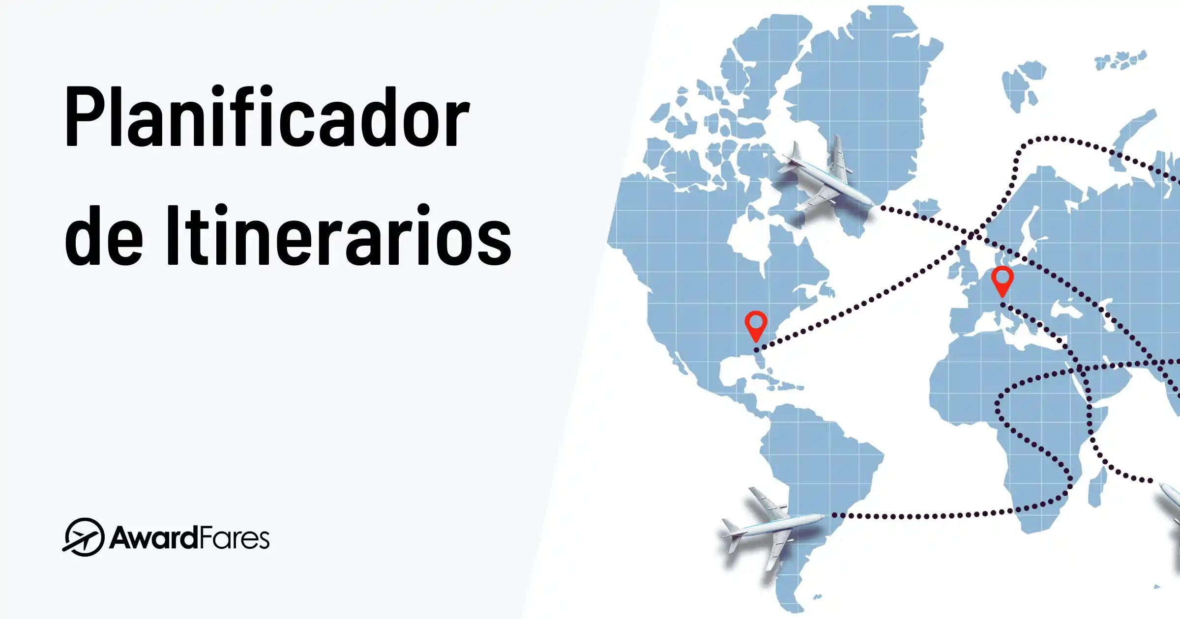 Planificador de Itinerarios: Construyendo Viajes Con Millas a Destinos Difíciles
