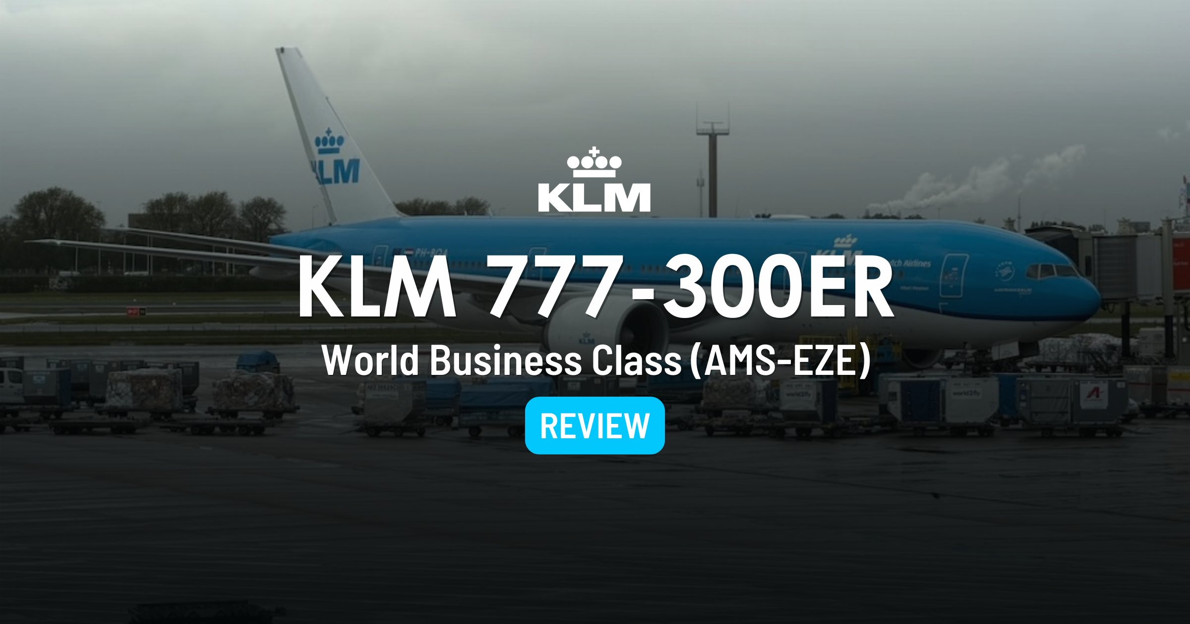 KLM 777-300ER Business Class Review (2026): Amsterdam to Buenos Aires
