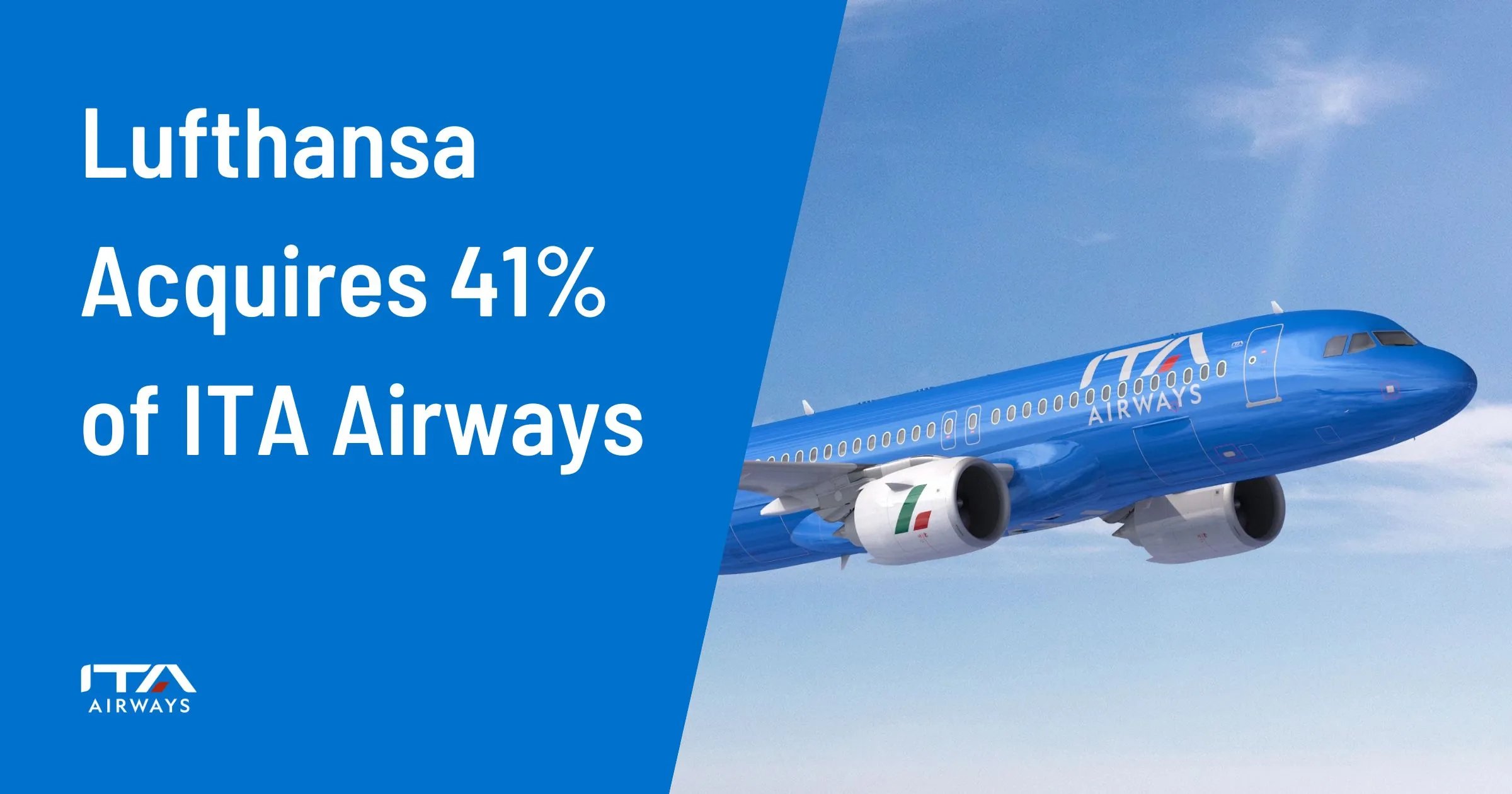 Lufthansa Acquires 41% of ITA Airways