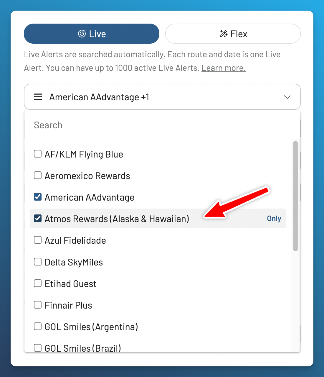 Choose American AAdvantage and Atmos Rewards for a Live Alert.