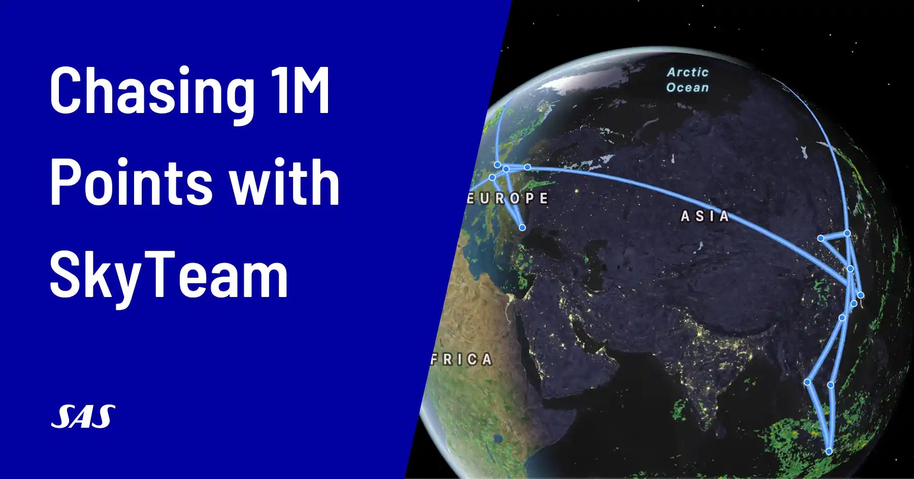 Chasing 1 Million EuroBonus Points with SAS and SkyTeam