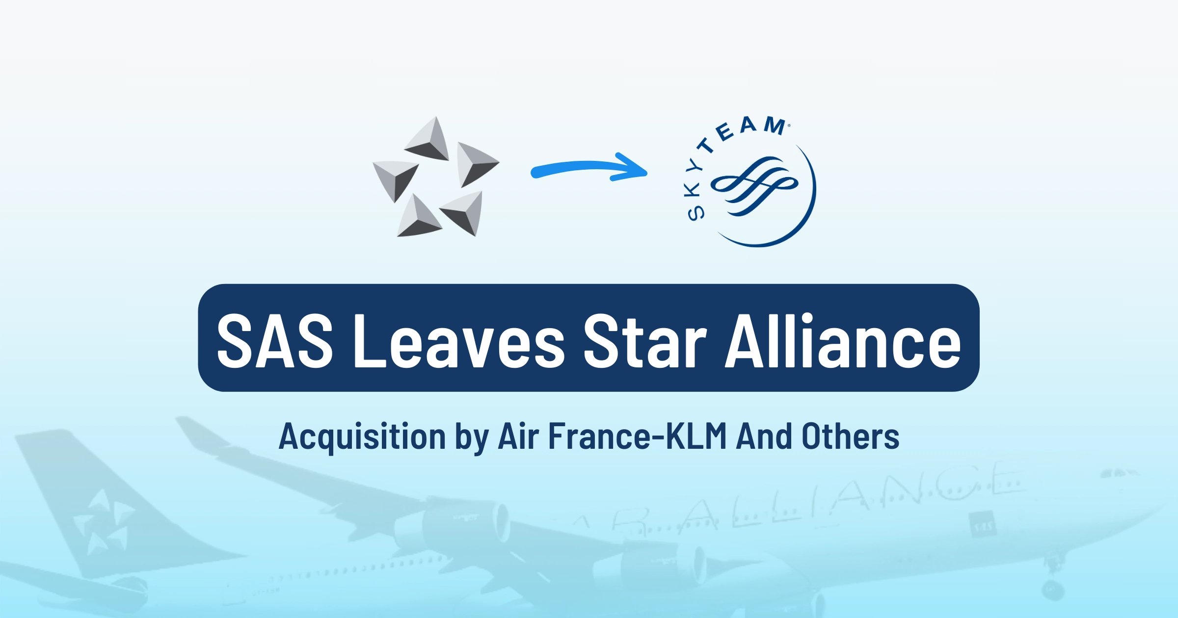 SAS Will Leave Star Alliance! Here’s What To Do Next