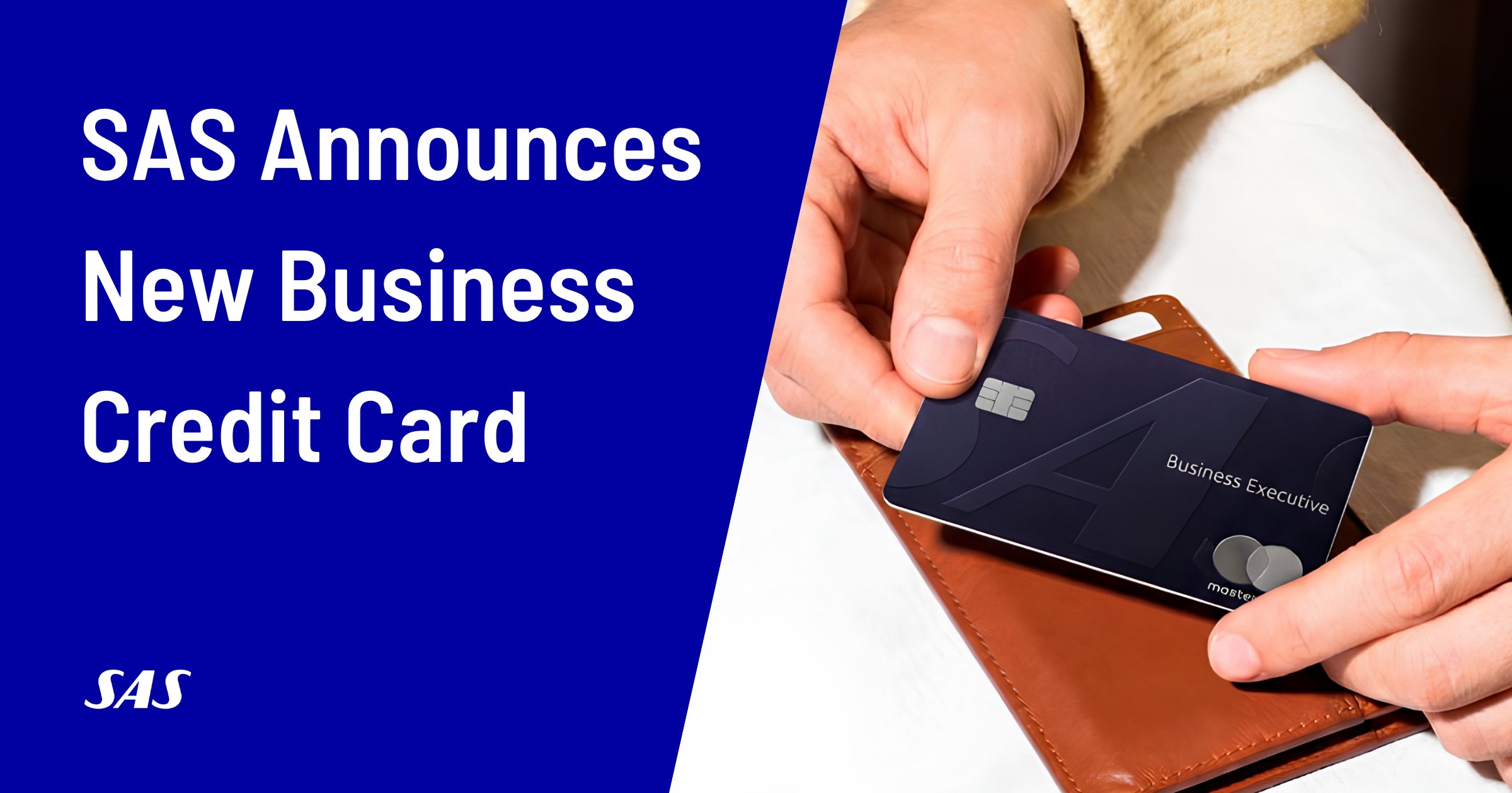 SAS Business Executive Card: First-Ever SAS Business Credit Card (Waitlist Open)