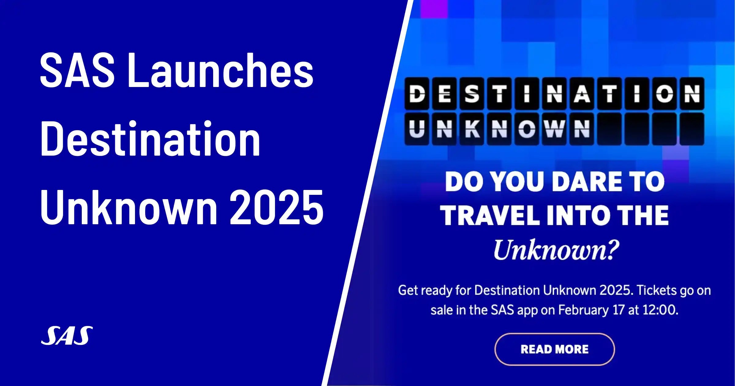 SAS Destination Unknown 2025 Edition
