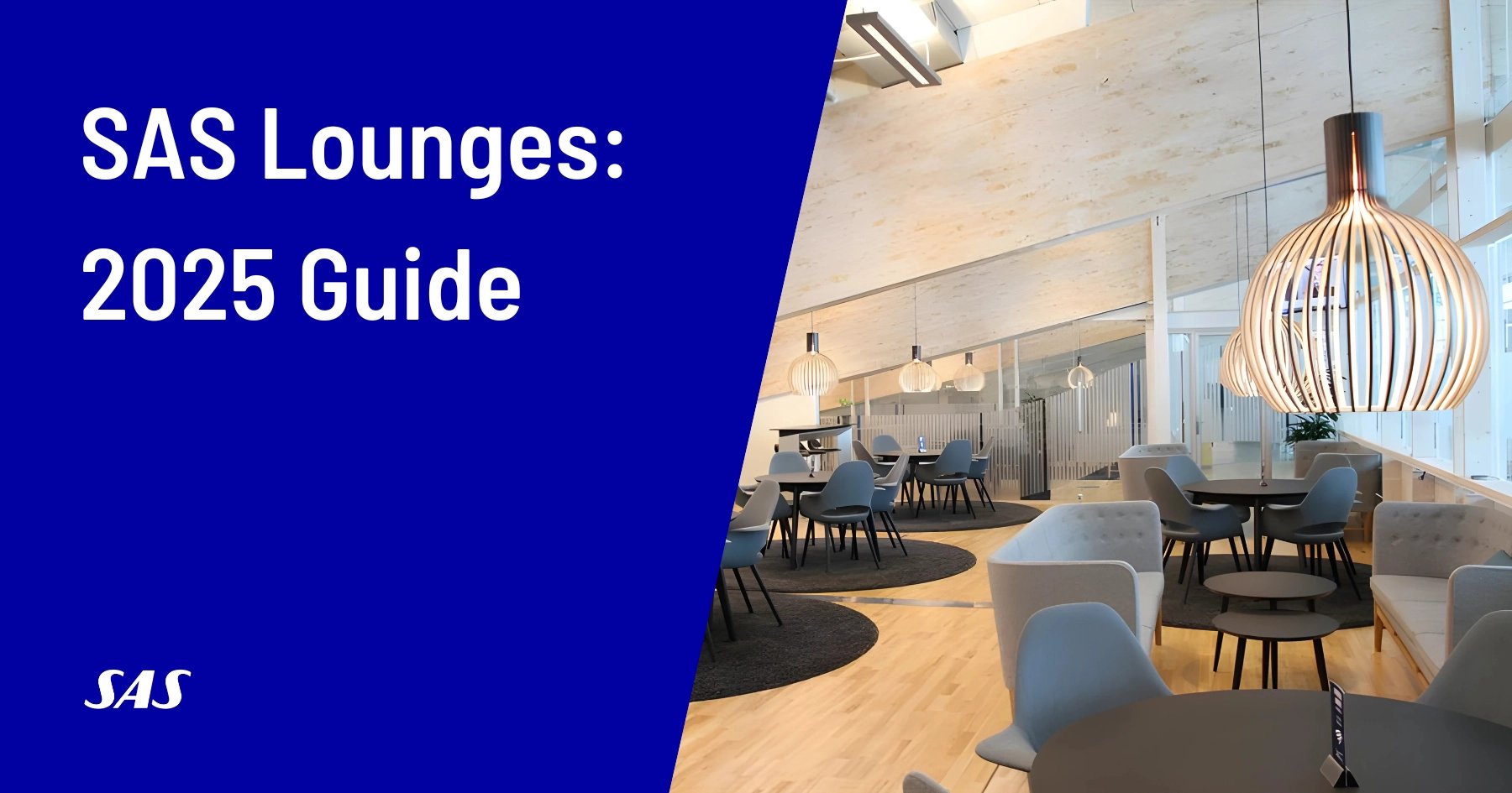 The Definitive Guide to SAS Lounges (Updated for 2025)