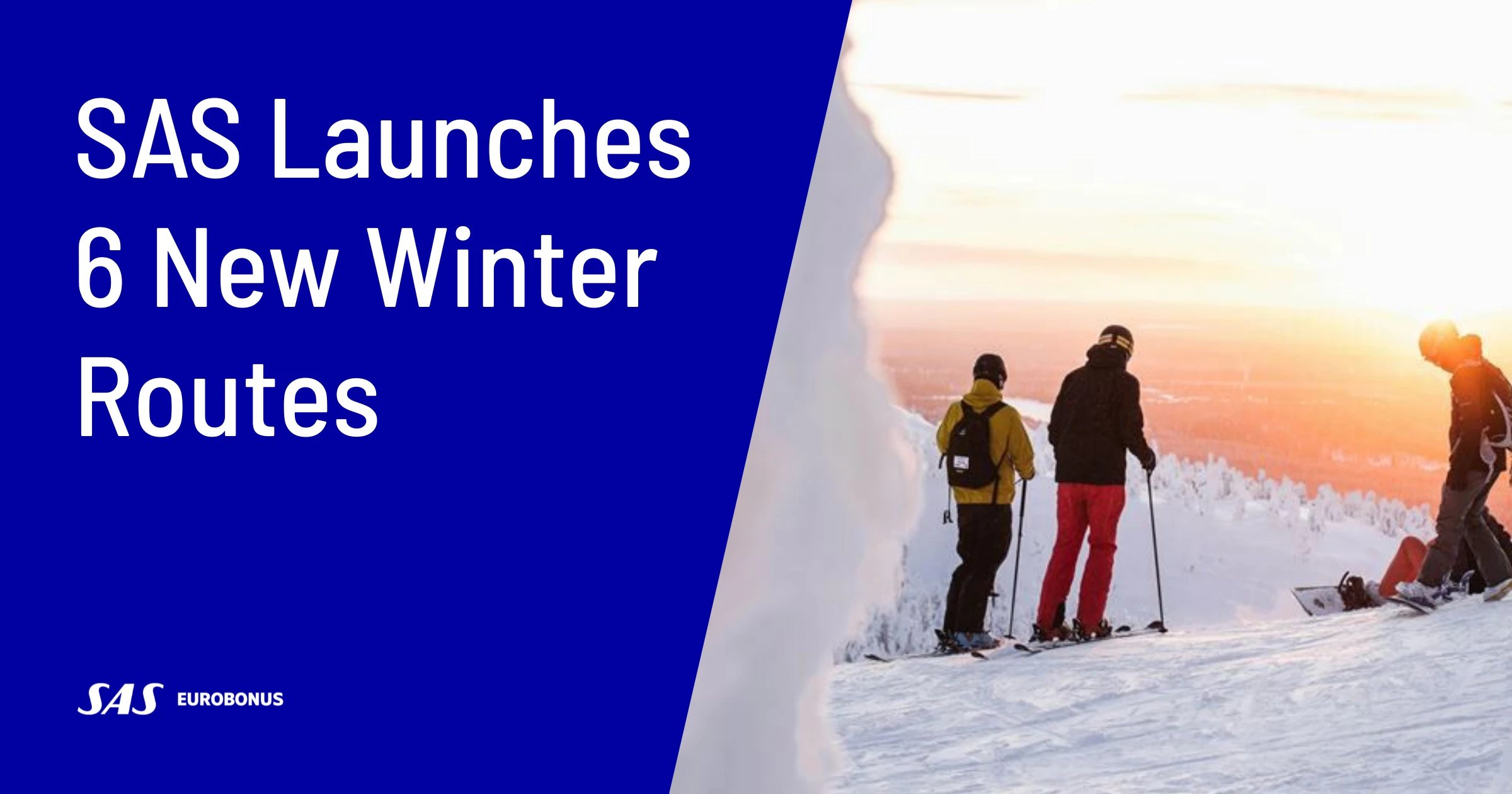 SAS adds six new routes and expands winter capacity for 2025/2026