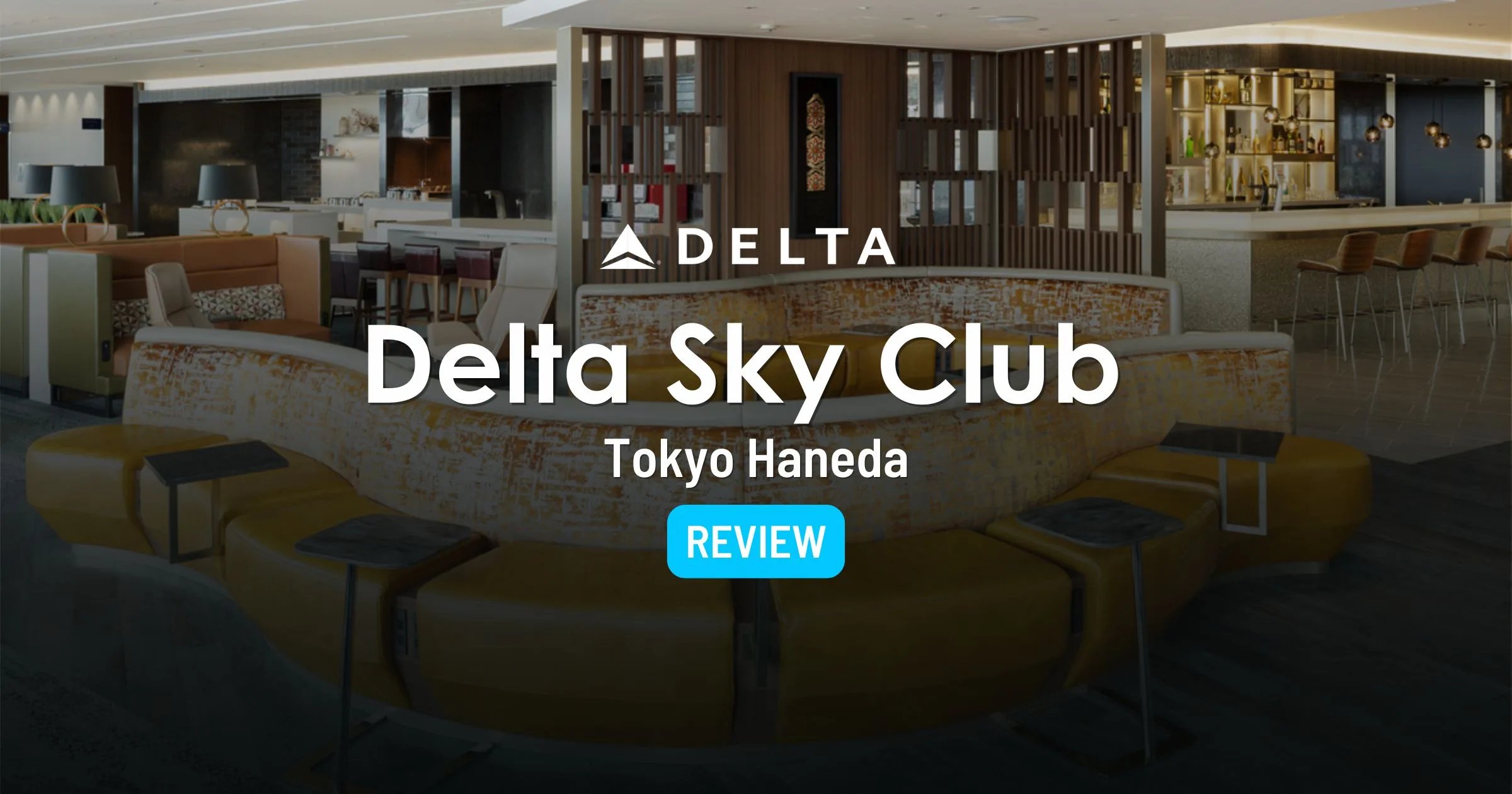 Cover image for Tokyo-Haneda (HND) Delta Sky Club Review