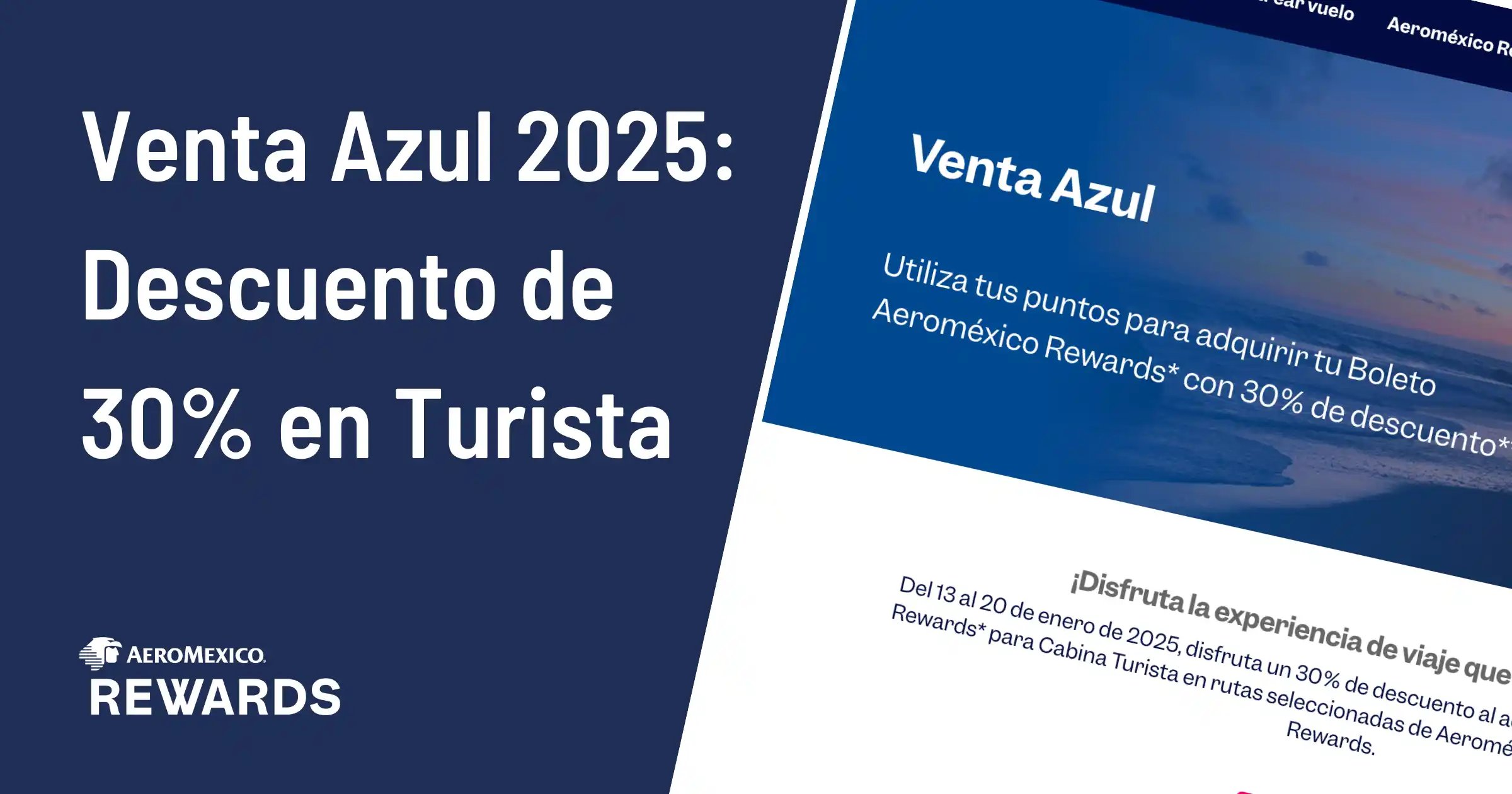 Venta Azul de Aeroméxico Rewards 2025: 30% de Descuento al Canjear Puntos Aeroméxico